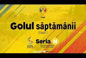 (Golul săptămânii) Votează cel mai tare gol (Etapa 1, 29.10.19) Seria Națională 2019-20